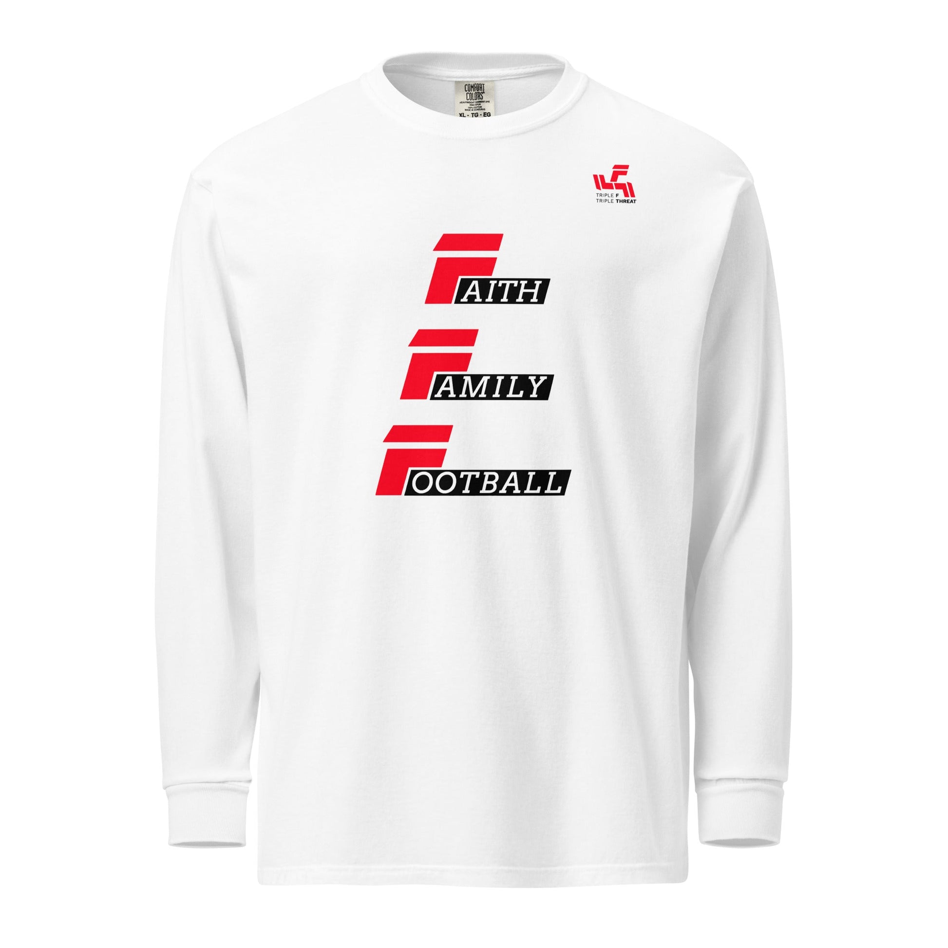 White heavyweight long-sleeve shirt with Faith Family Football graphic and logo
